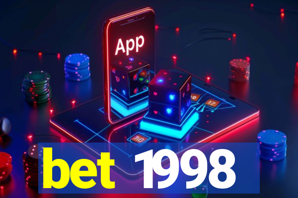 bet 1998