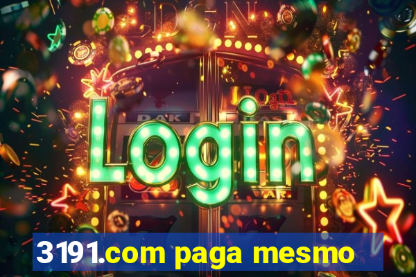 3191.com paga mesmo