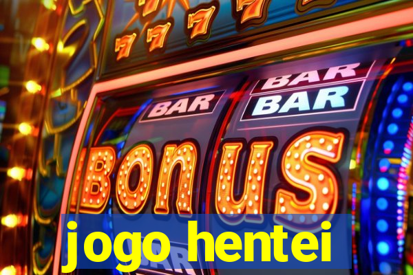 jogo hentei