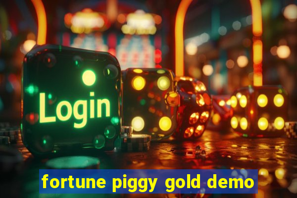 fortune piggy gold demo