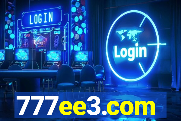 777ee3.com