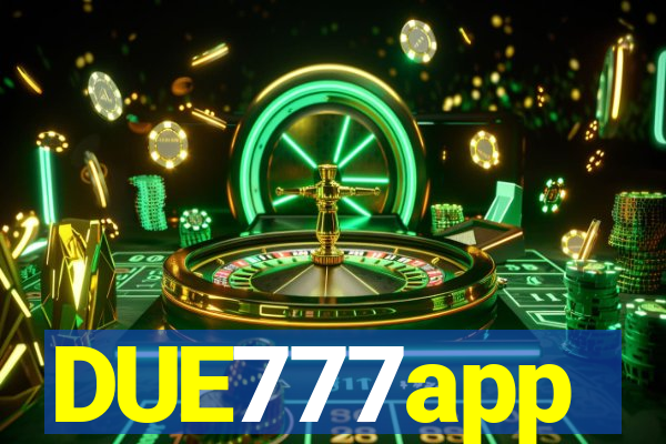 DUE777app