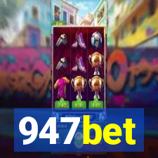 947bet