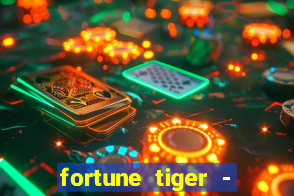 fortune tiger - horário das cartas 10x