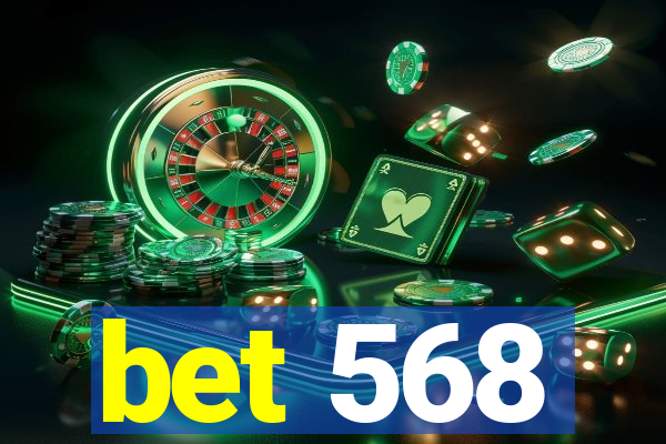 bet 568