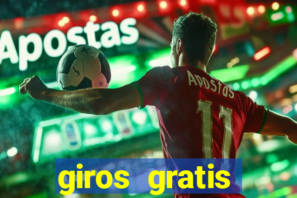 giros gratis estrela bet