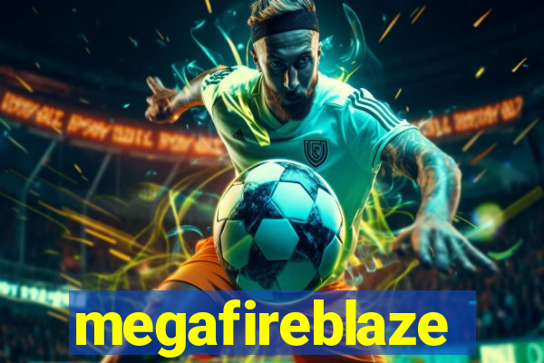 megafireblaze