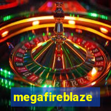 megafireblaze