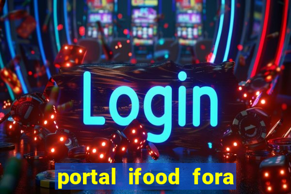 portal ifood fora do ar