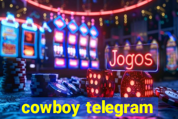 cowboy telegram