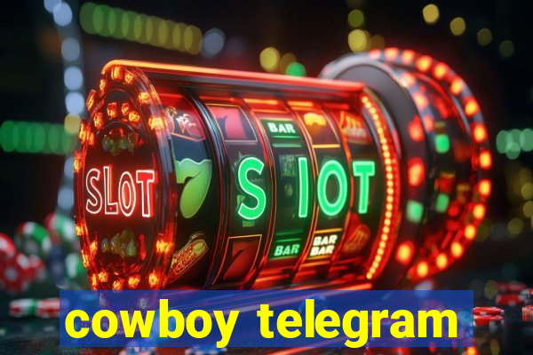 cowboy telegram