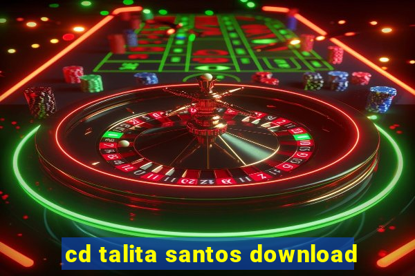 cd talita santos download