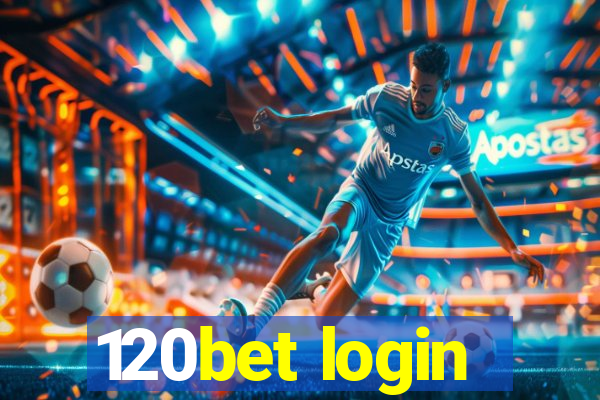 120bet login