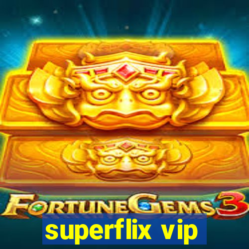 superflix vip