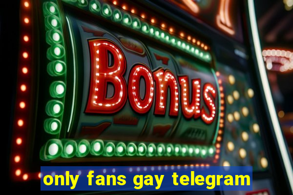 only fans gay telegram