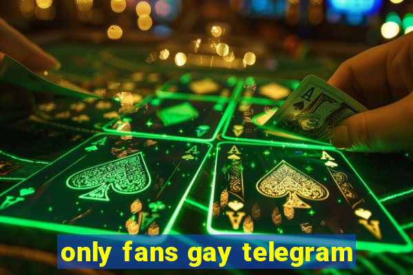 only fans gay telegram