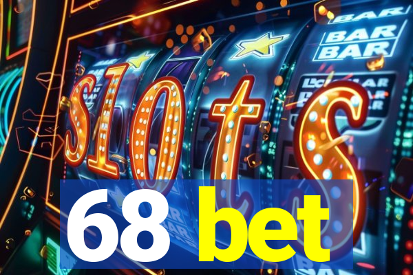 68 bet