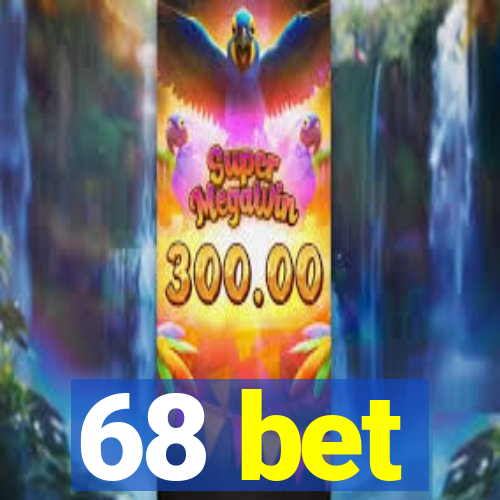 68 bet