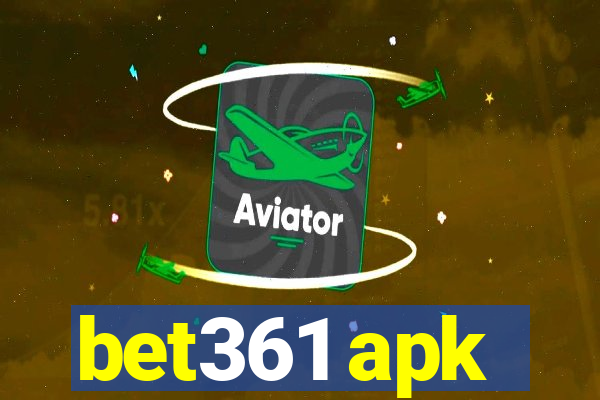 bet361 apk