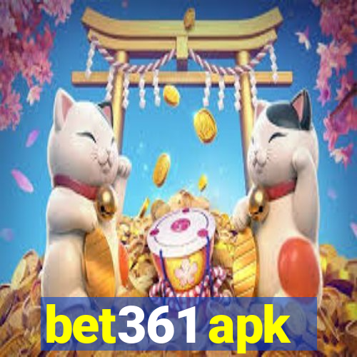 bet361 apk