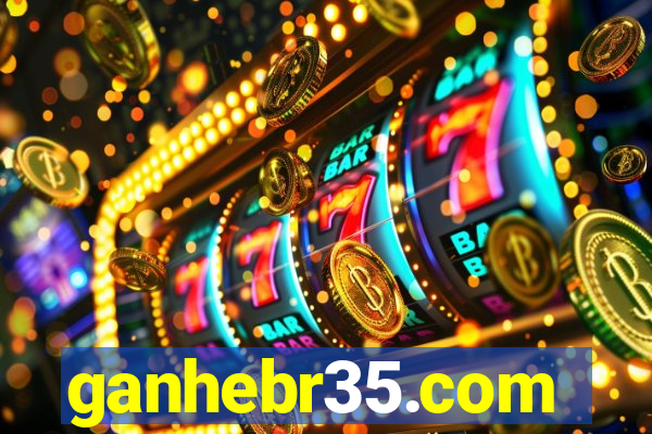 ganhebr35.com