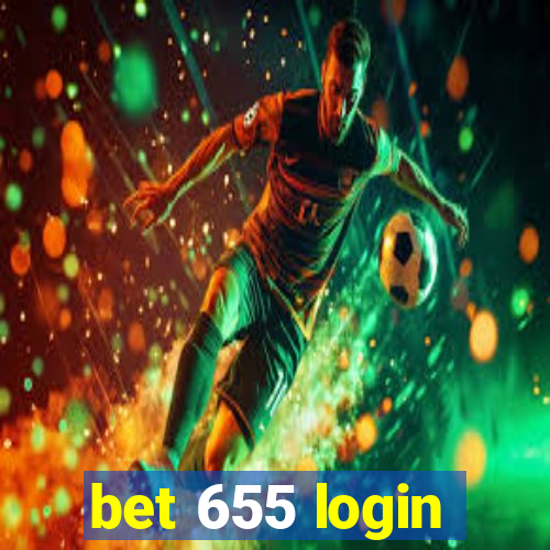 bet 655 login