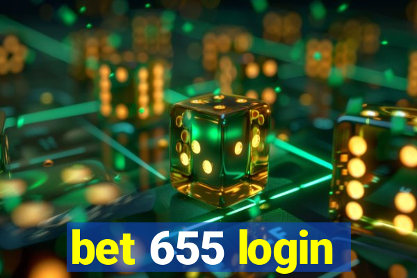 bet 655 login