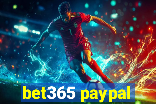 bet365 paypal