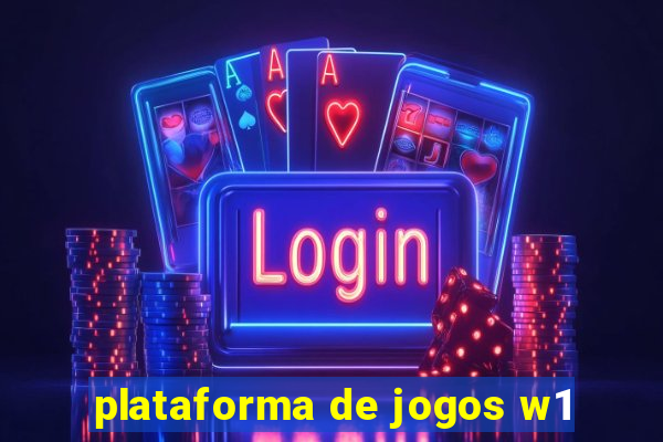 plataforma de jogos w1