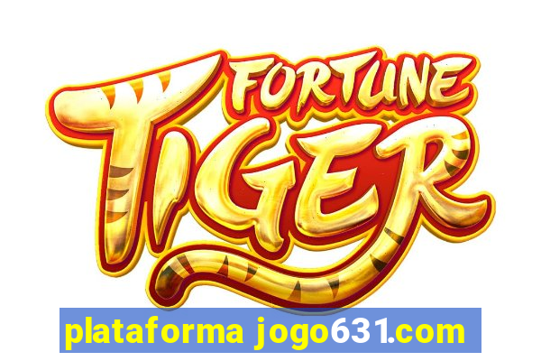 plataforma jogo631.com