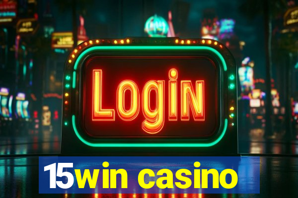 15win casino