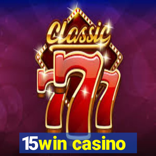 15win casino