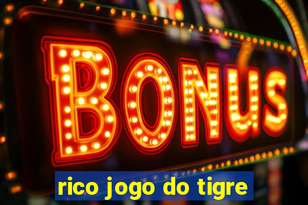 rico jogo do tigre