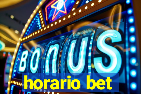 horario bet