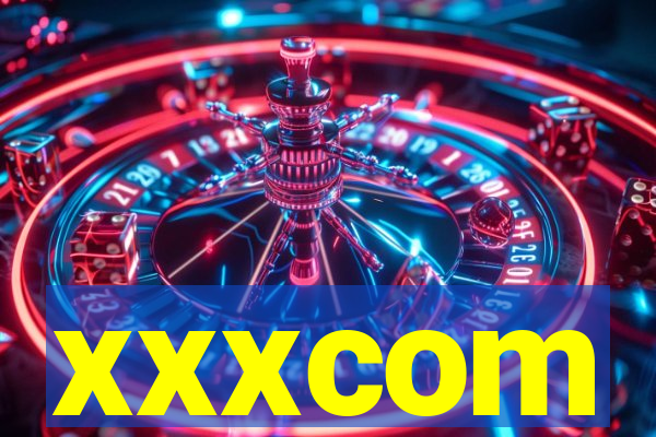 xxxcom