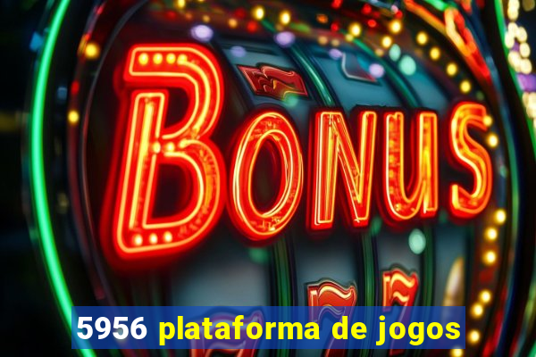 5956 plataforma de jogos