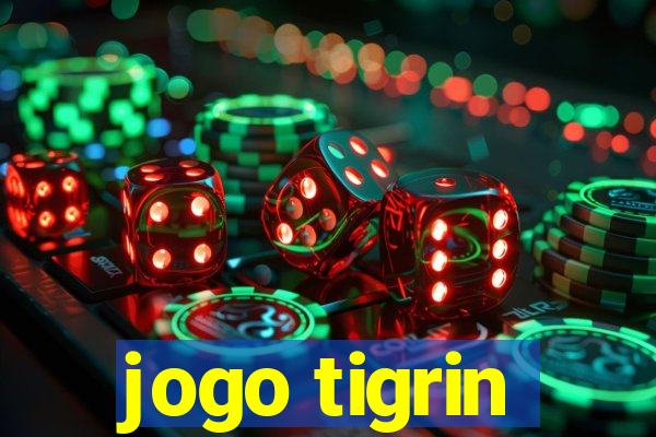 jogo tigrin