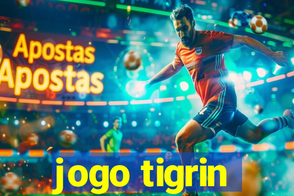 jogo tigrin