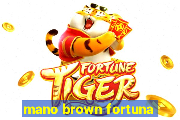 mano brown fortuna