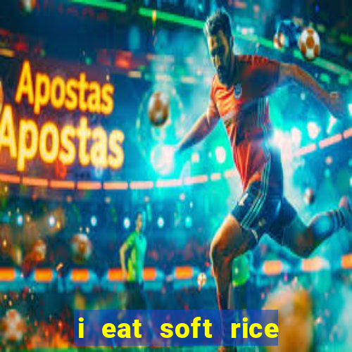 i eat soft rice in another world pt br