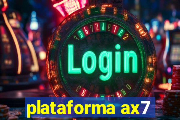 plataforma ax7