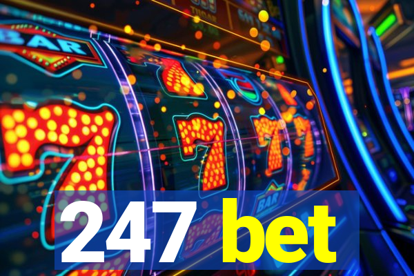 247 bet