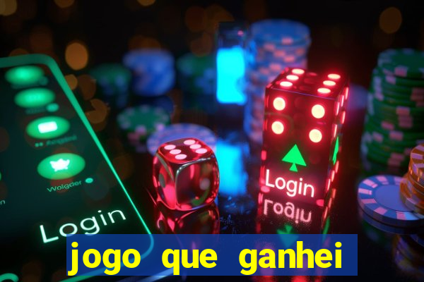 jogo que ganhei dinheiro de verdade