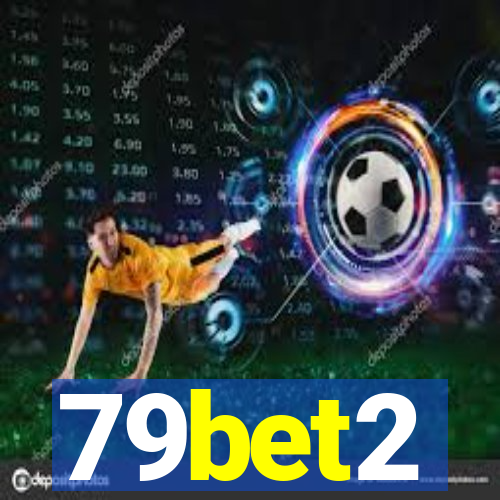 79bet2