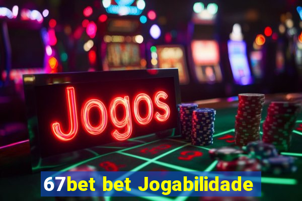 67bet bet Jogabilidade