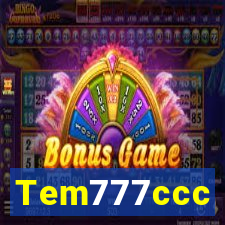 Tem777ccc