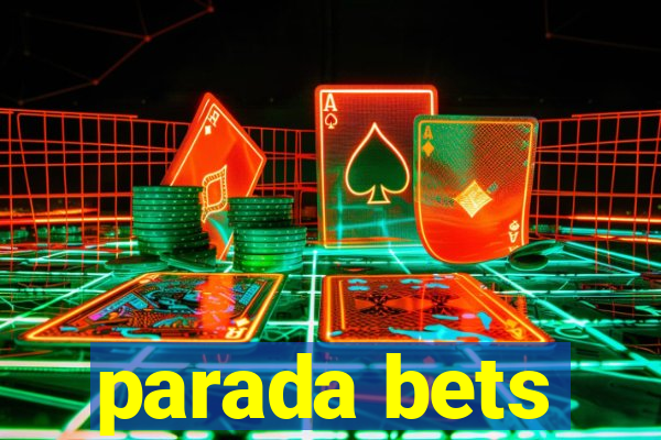 parada bets