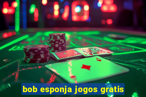 bob esponja jogos gratis