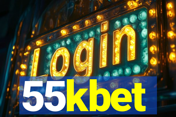 55kbet