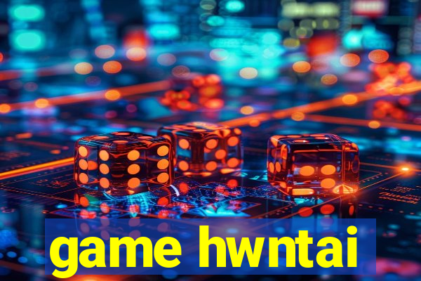 game hwntai